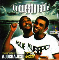 Ajogba Jesu Twins Unquestionable CD