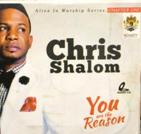 Chris Shalom You Are The Reason CD