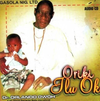 Orlando Owoh Oriki Ilu Oke CD – Afro Crafters