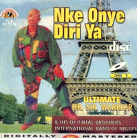 Sir Warrior Oriental Nke Onye Diri Ya CD